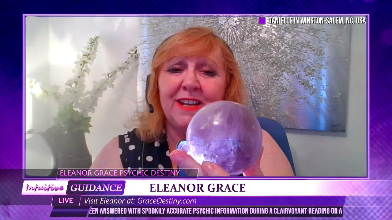 Eleanor Grace Psychic Destiny - July 20, 2021