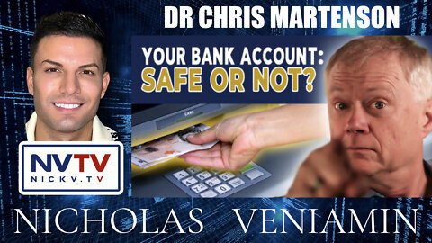 Dr. Chris Martenson & Nicholas Veniamin: Why You Must Take Your Cash Out of The Bank!