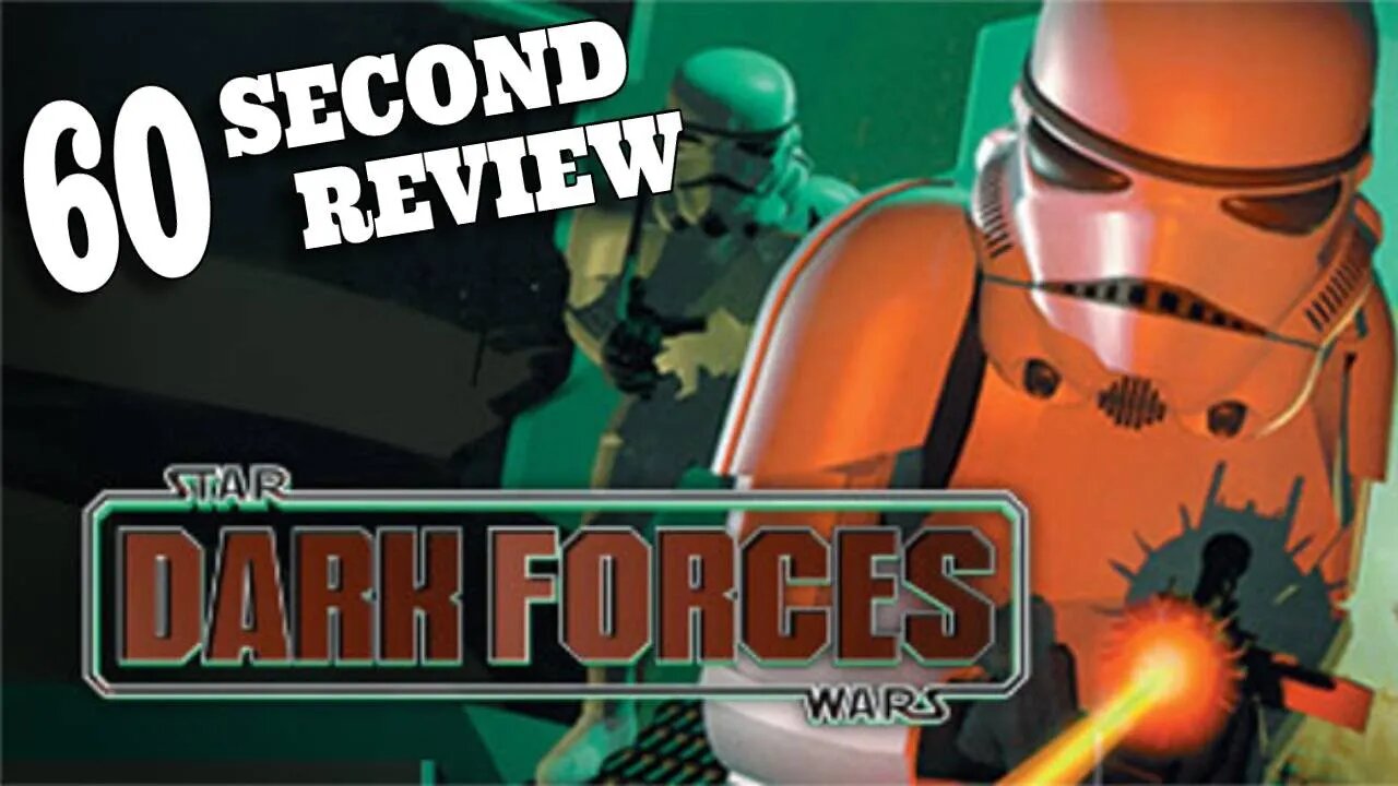 Star Wars: Dark Forces - 60 Second Review!