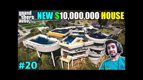 HE GIFTED ME NEW LUXURY HOUSE | GTA V GAMEPLAY #20