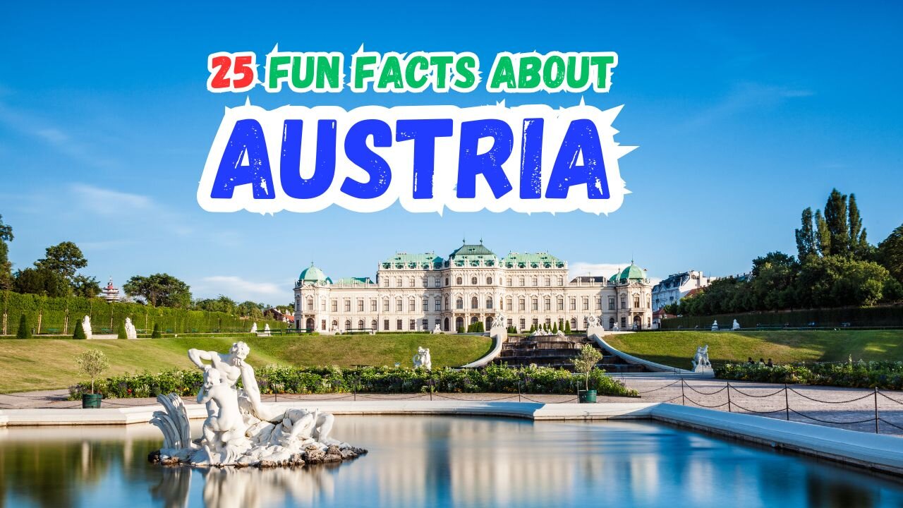 Top 25 Fun Facts About Austria | Amazing Facts | Hidden Gems