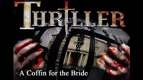 THRILLER: A COFFIN FOR THE BRIDE S3 E1 June 1, 1974 - The UK Horror TV Series FULL PROGRAM in HD