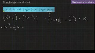 Tricks to Calculating Fractions: Problem 6