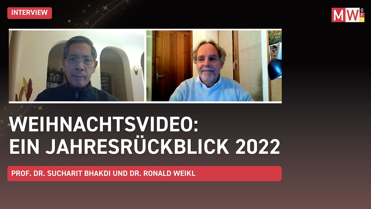 Jahresrückblick 2022 mit Prof. Bhakdi und Dr. Weikl