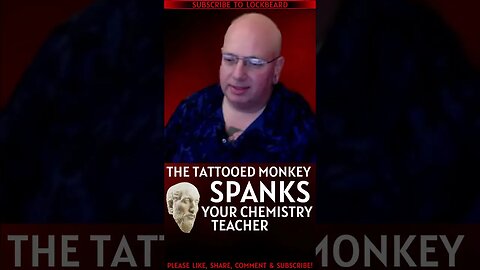 MONKEY SPANKS YOUR CHEMISTRY TEACHER