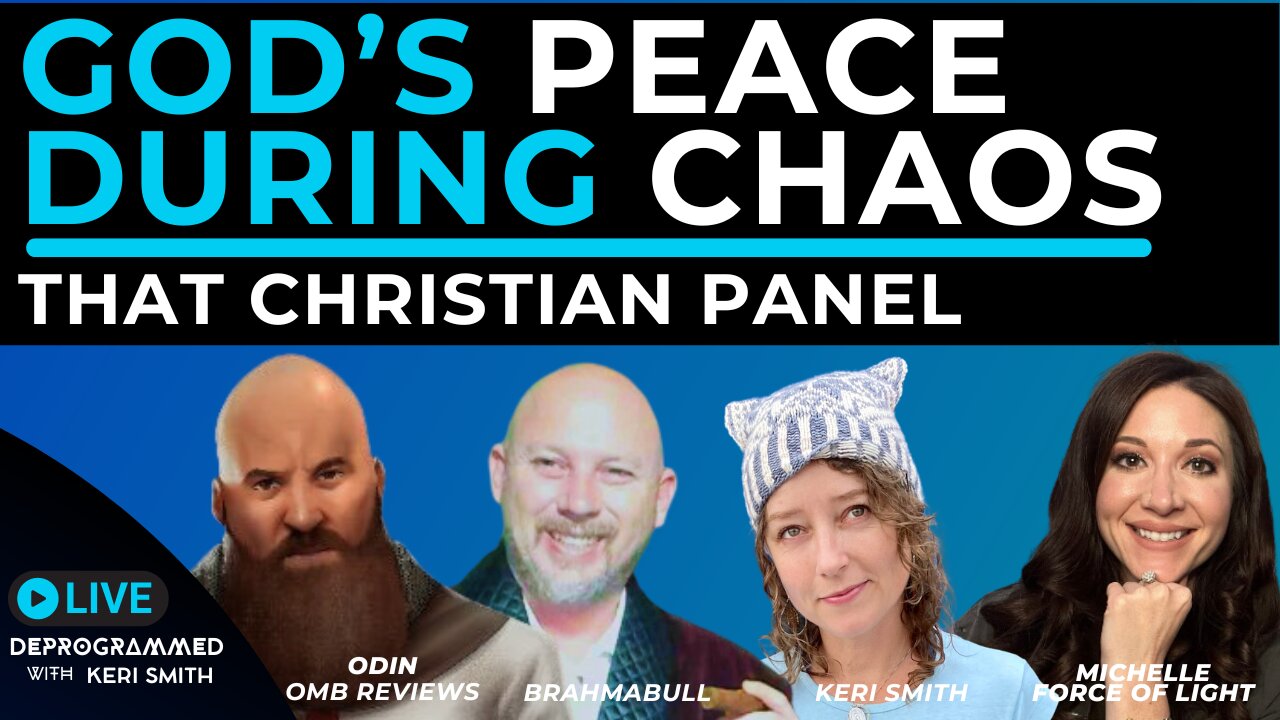 God's Peace During Chaos - LIVE That Christian Panel