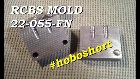 RCBS, 22-055-FN, Bullet Mold, No Talking, Quick Look.