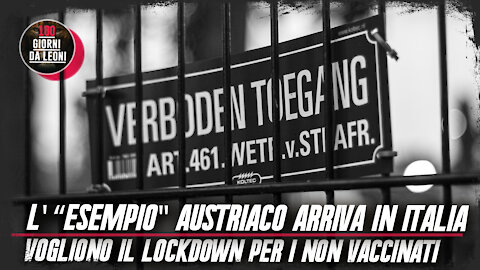 L'esempio austriaco arriva in Italia. Vogliono il lockdown per i non vaccinati