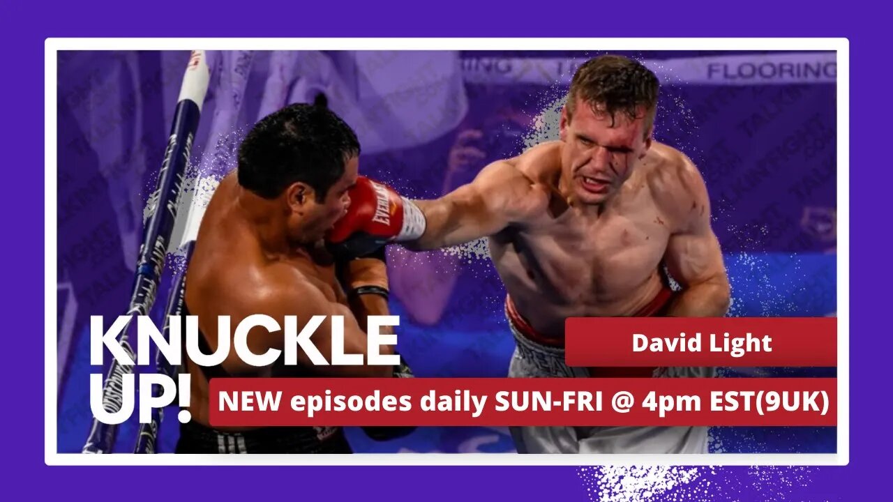 David "The Great White" Light | Knuckle Up with Mike and Cedric | Talkin Fight