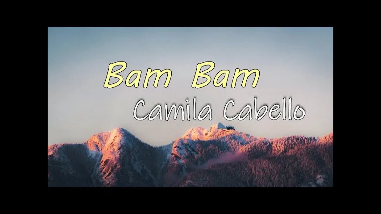 Camila Cabello - Bam Bam (Lyrics)