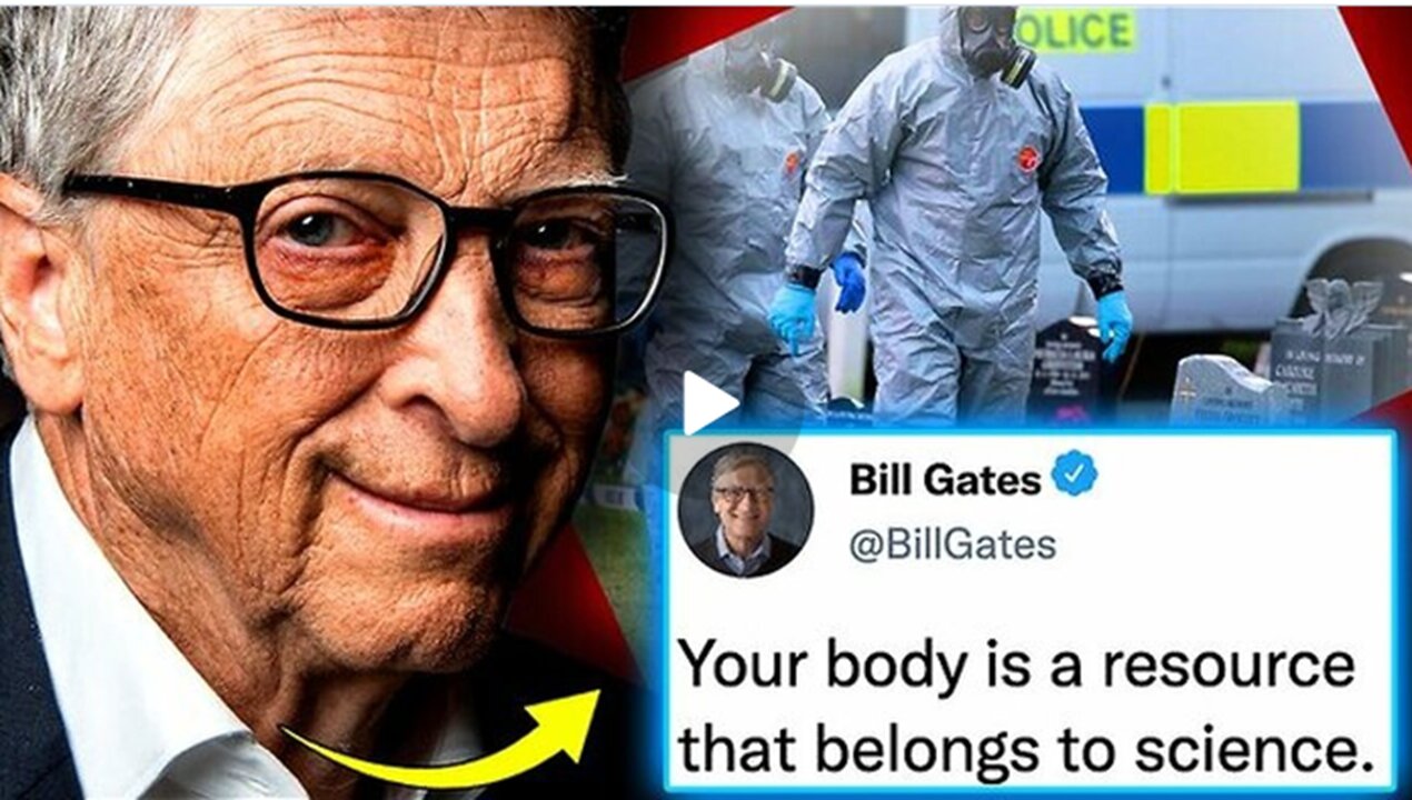 Vaccinated Corpses Are Emitting Radio Frequencies That Trace Back to Bill Gates