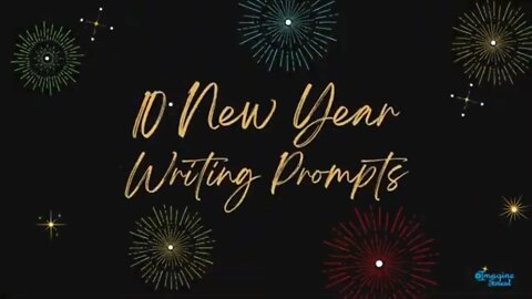 10 New Year Writing Prompts For 2022 🎆