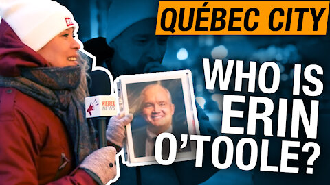 Does Quebec City know who Erin O'Toole is?