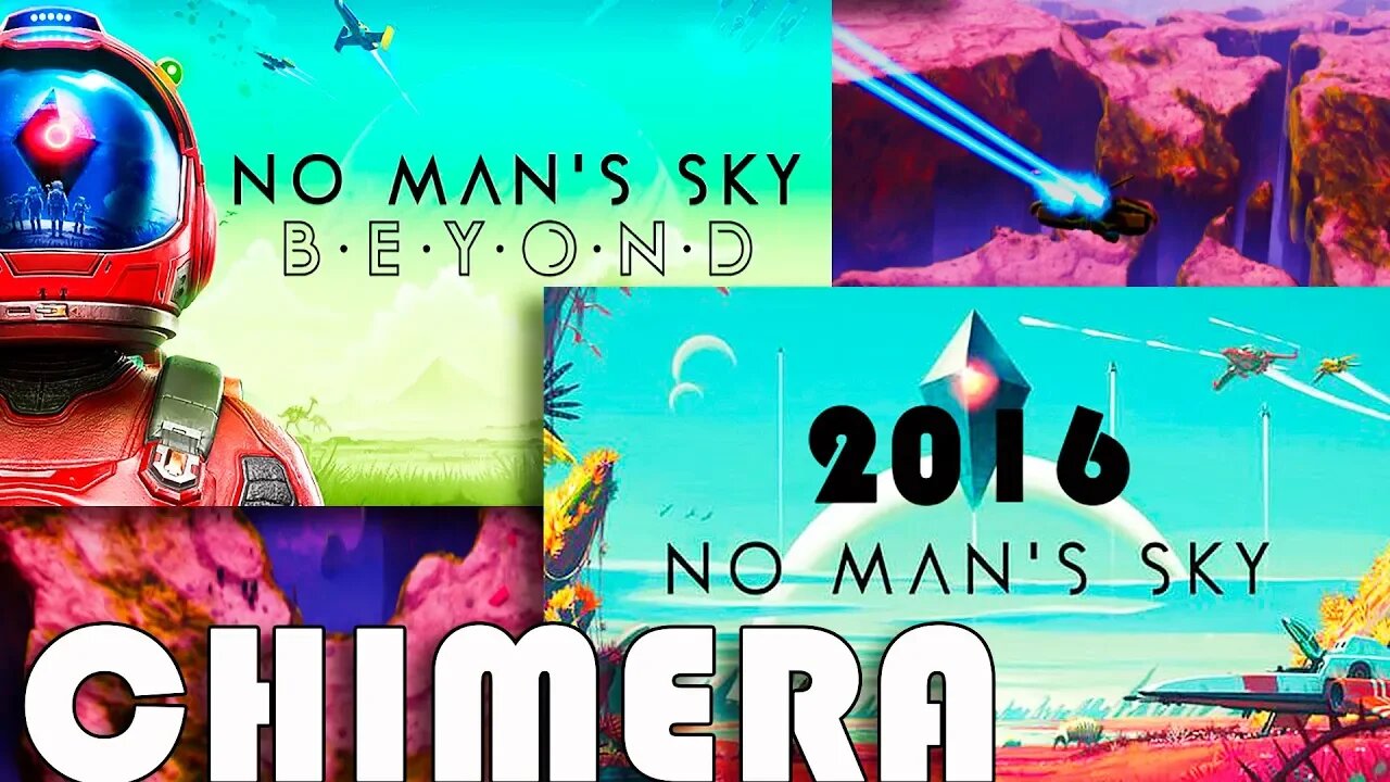 No Mans Sky I What if you could have it all? I NMS Chimera