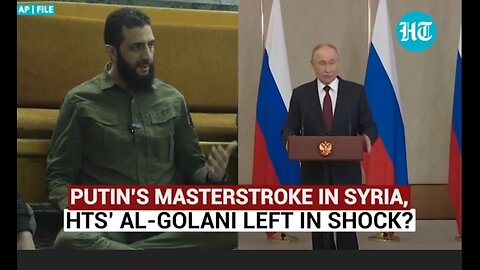 Russia's Syria Military Move Just For Show? Putin Pulls Off A Genius Play | HTS' Golani in Shock?