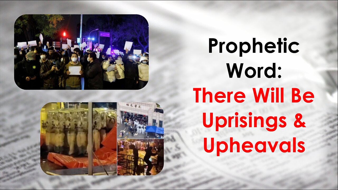 Prophecy From 11/22: There Will Be Uprisings And Upheavals