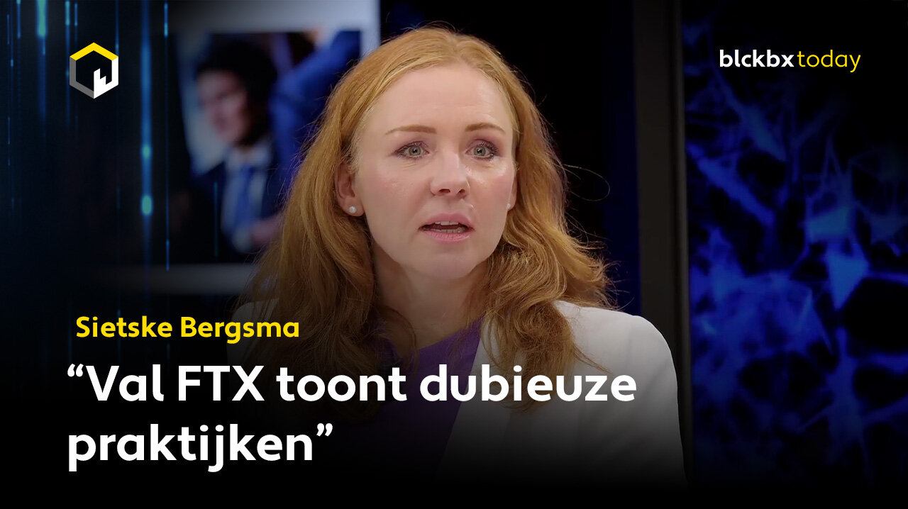 Sietske Bergma: "Val FTX toont dubieuze praktijken"