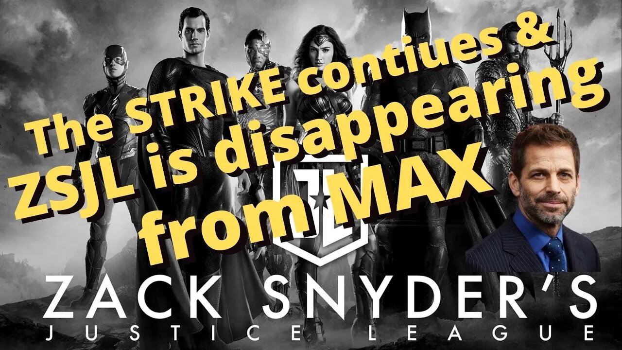 ZSJL is DISAPPEARING from HBO Max & The STRIKE continues!!