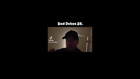 Dad Jokes 25.