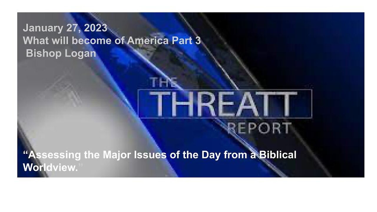 Threatt Report With Pastor Logan