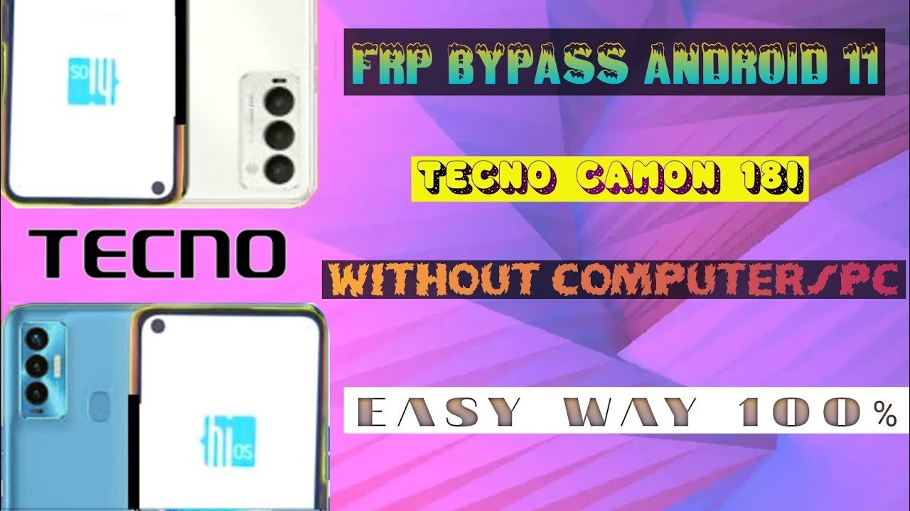 Frp Bypass Tecno CAMON 18i