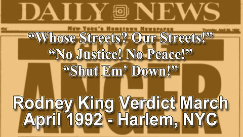 📢Who's Streets? Our Streets!✊🏾 The Rodney King Verdict ⚖️