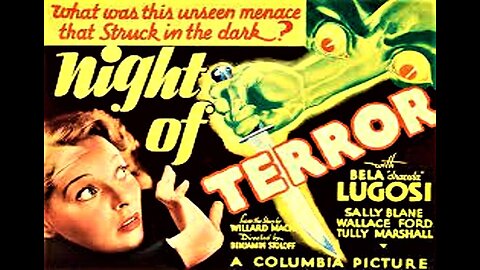 Lugosi NIGHT OF TERROR 1933 Heirs to Family Fortune are Being Murdered one-by-one FULL MOVIE