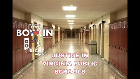 JUSTICE IN VIRGINIA PUBLIC SCHOOLS