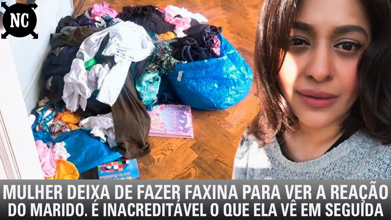 Mulher deixa de fazer faxina para ver a reação do marido. É inacreditável o que ela vê em seguida