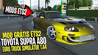 ▶️SAIU TOYOTA SUPRA A80 1994 EURO TRUCK SIMULATOR 2 1.44