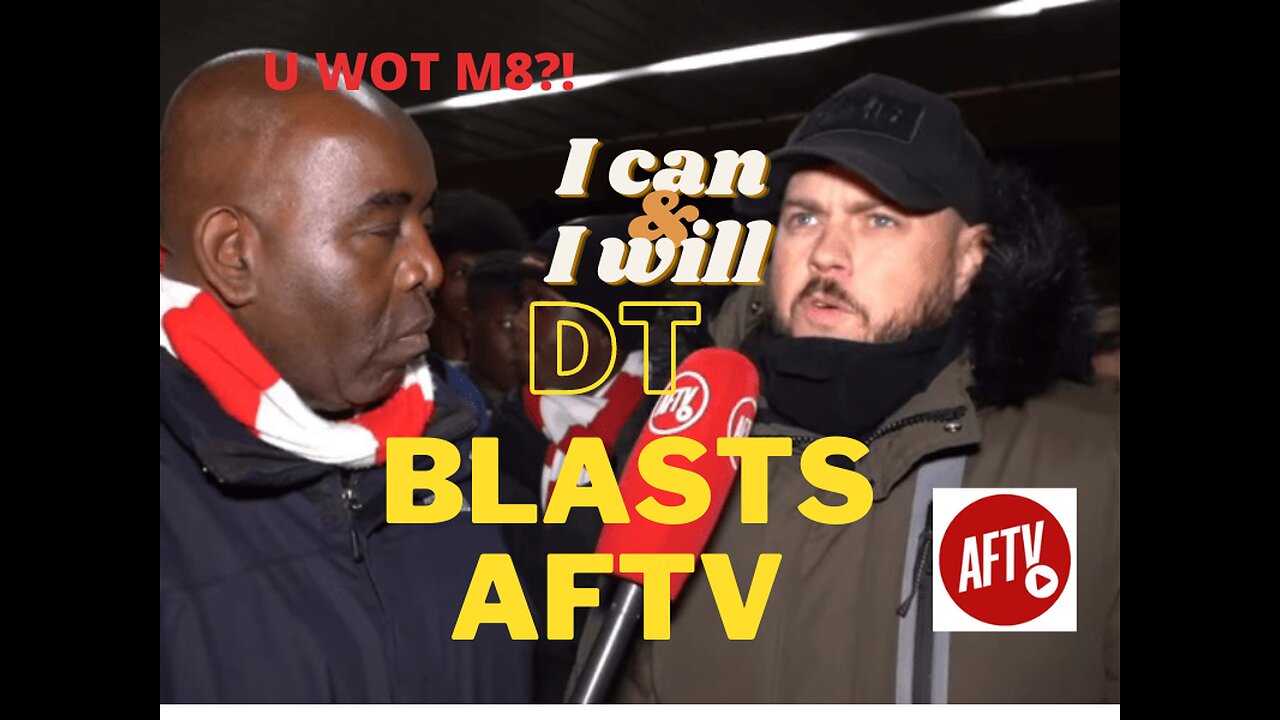 DT BLASTS AFTV (Robbie)! dt tells his side!