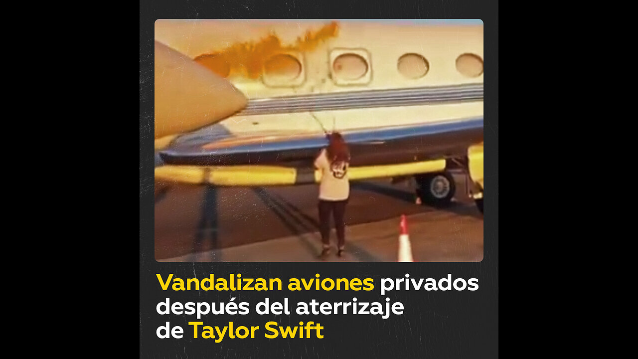 Activistas vandalizan aviones privados poco después del aterrizaje de Taylor Swift en Londres