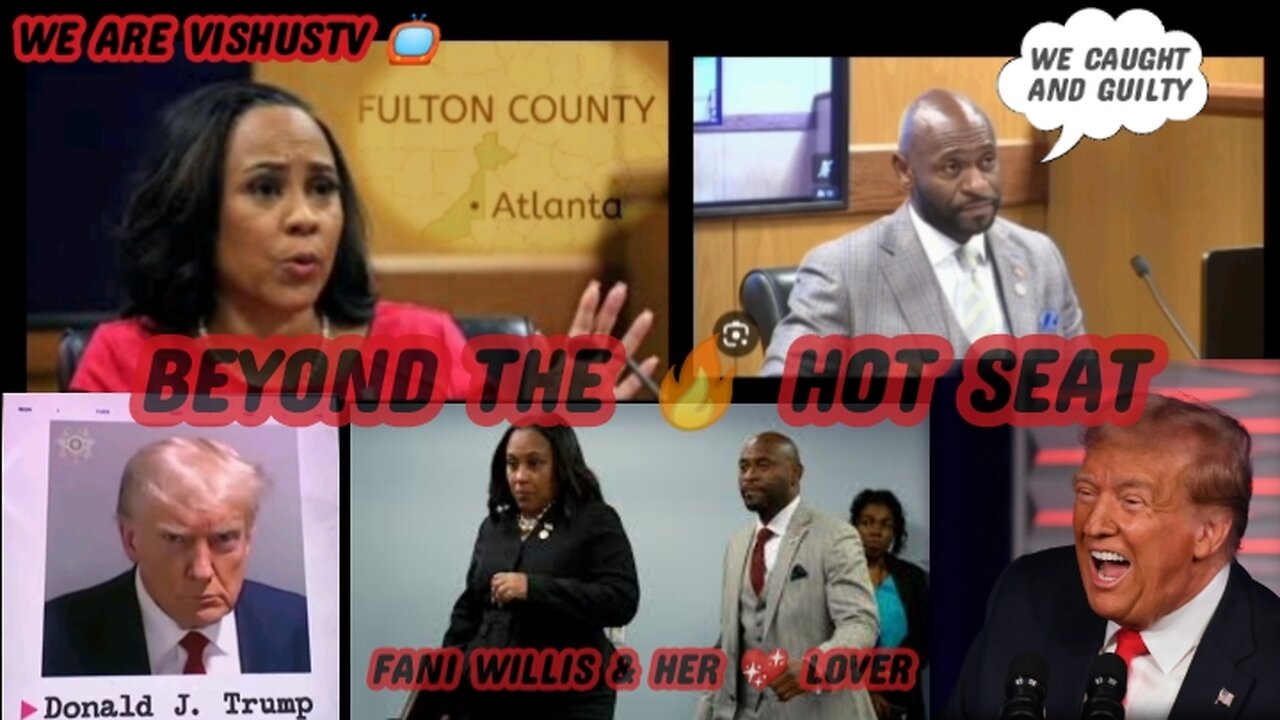 "Beyond The Hot🔥Seat" Fani Willis & Her 💖 Lover... #VishusTv 📺