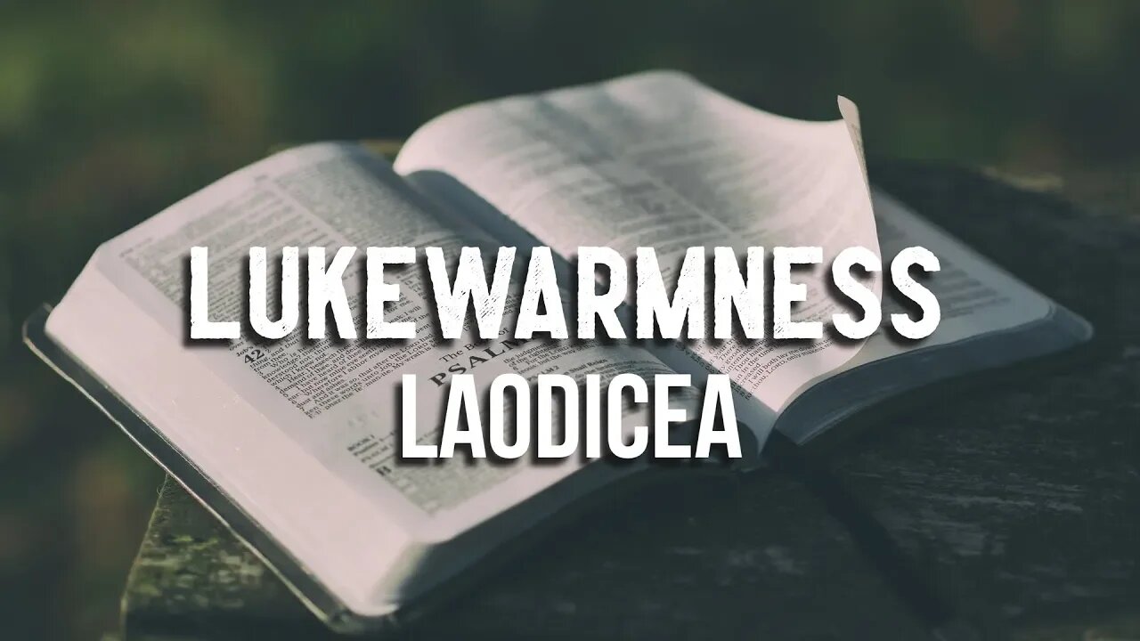 Robert Reed - Lukewarmness: Laodicea