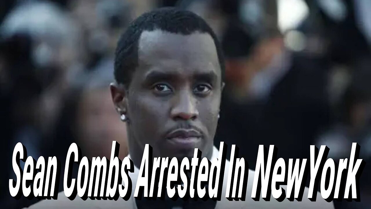 Sean ‘Diddy’ Combs arrested in New York hotel Denied Bail In Trafficking Case