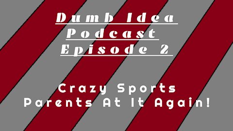 The Crazy Sports Parents Lash Out!!