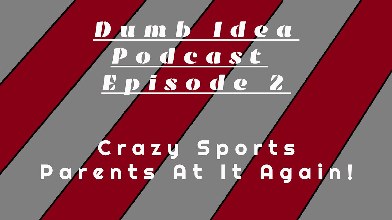 The Crazy Sports Parents Lash Out!!