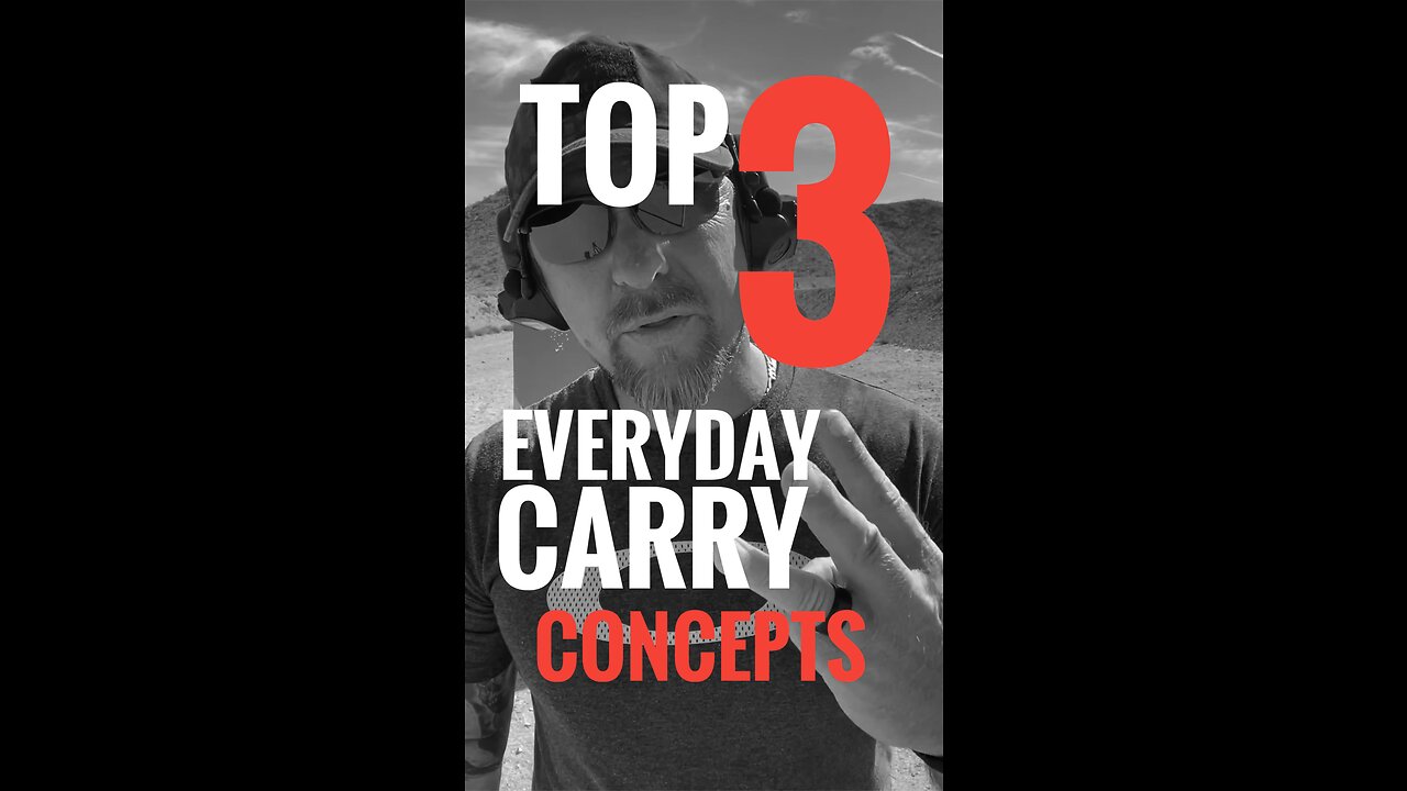 My Top 3 Concealed Carry Concepts