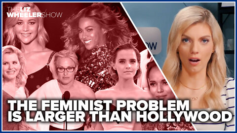 The feminist problem is larger than Hollywood