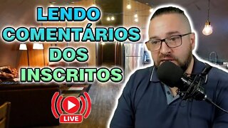 Lendo comentários #LIVE 21/05/22