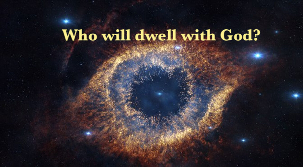 Feast of Tabernacles — Who Will Dwell with God