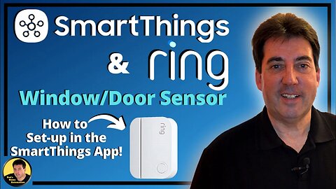 How to Set-up Ring Door Sensors (2nd Gen) in SmartThings