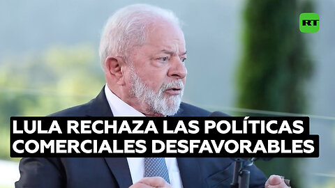 Lula critica las políticas comerciales de los países ricos