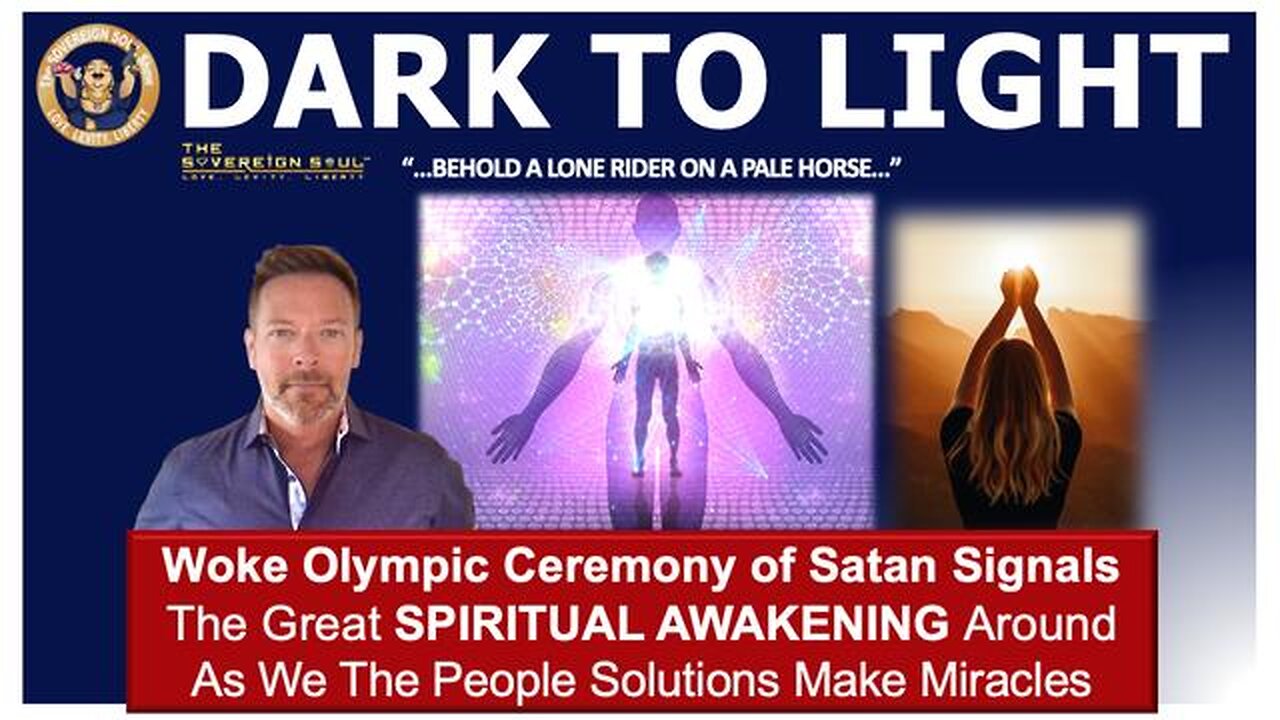 DARK TO LIGHT - Cabal Olympics Generates Great Spiritual Awakening, We The People Miracles Abound