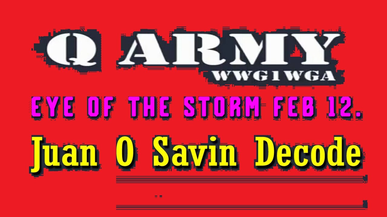 Juan O' Savin Reveal "Serious Crisis" ~ The Storm is Upon Us!