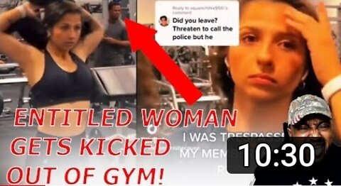 Entitled Woman Gets Kicked Out Of The Gym By Personal Trainer For Being A Narcassist!
