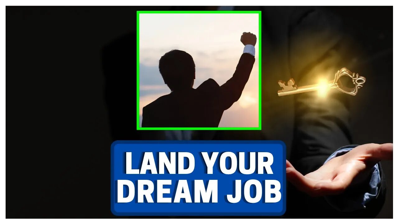 Land Your Dream Job (Make MONEY)