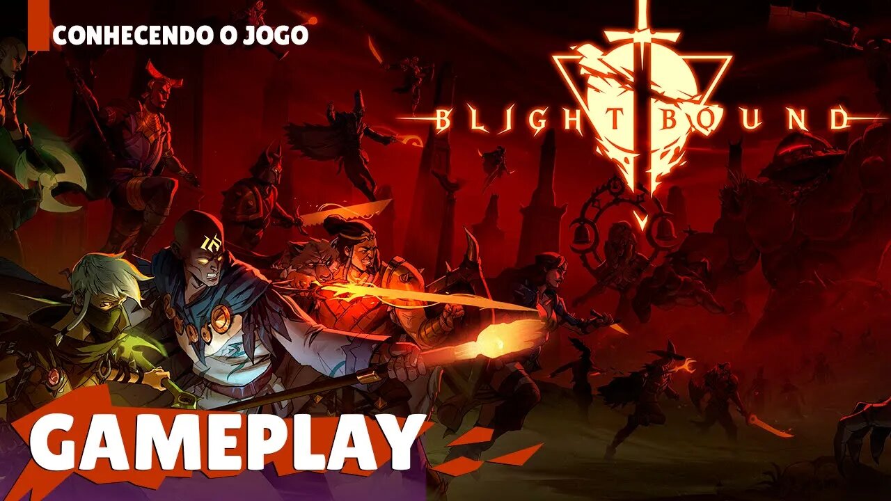 Blightbound | Conhecendo o Jogo