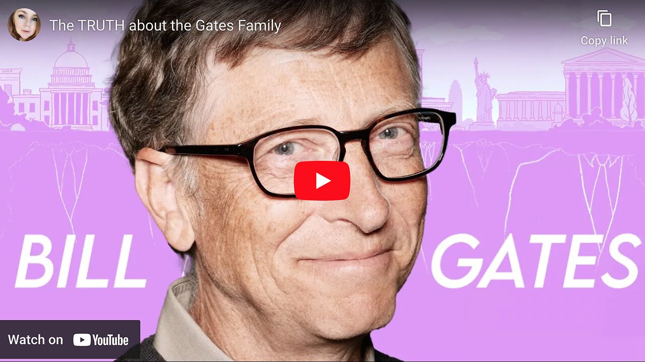 🏴💉🔺 THE TRUTH ABOUT THE GATES FAMILY (2023)▪️ REALLY GRACEFUL▪️BILL GATES VIDEO ☠️