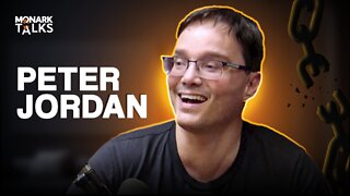 PETER JORDAN - Monark Talks #33